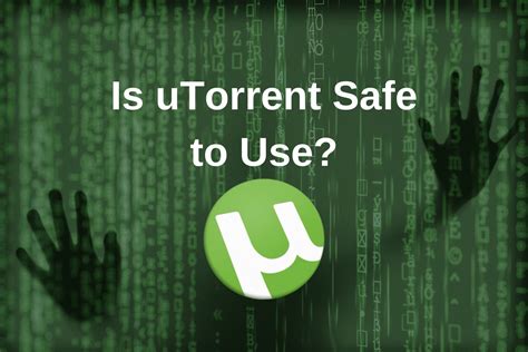 Is it safe to use uTorrent?