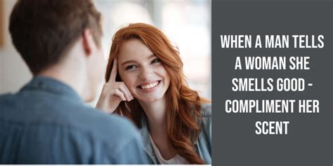 Is it weird to compliment a girl on her smell?