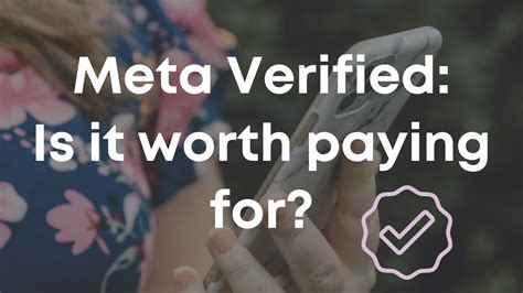 Is it worth being Meta verified?