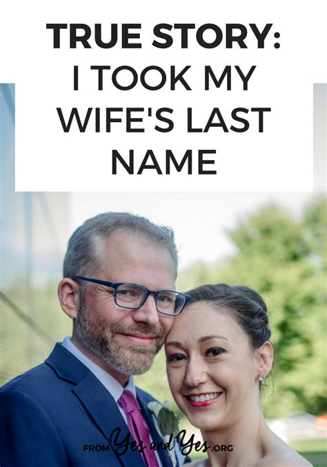 Is it wrong to take your wife's last name?