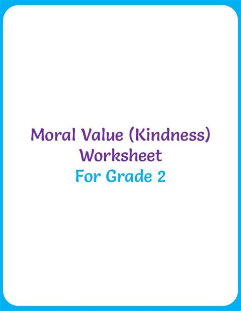 Is kindness a value or moral?