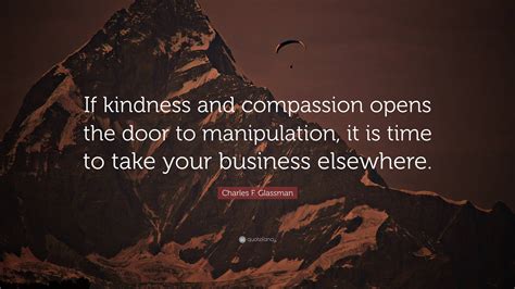 Is kindness manipulation?