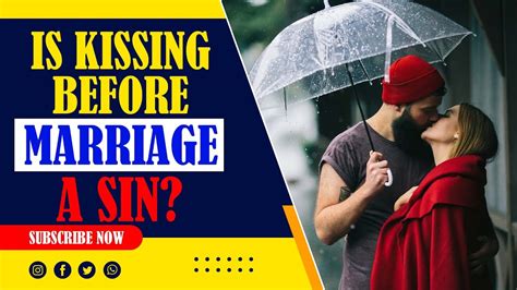 Is kissing a sin before marriage?