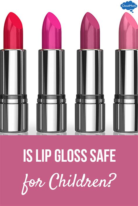 Is lip gloss OK for lips?