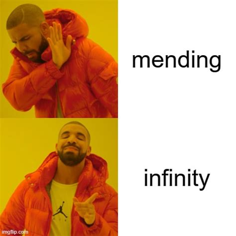 Is mending better than infinity?