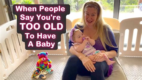 Is mid 40s too old to have a baby?