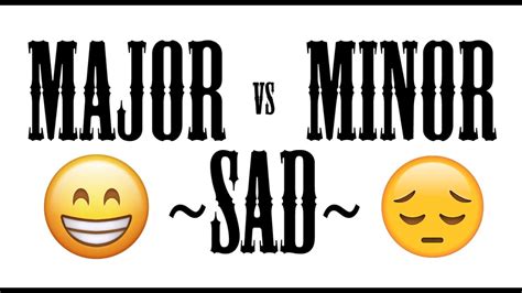 Is minor happy or sad?