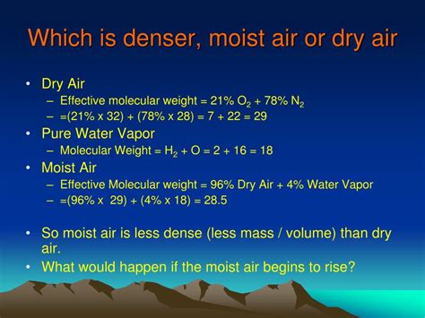 Is moist air heavy or dry air?