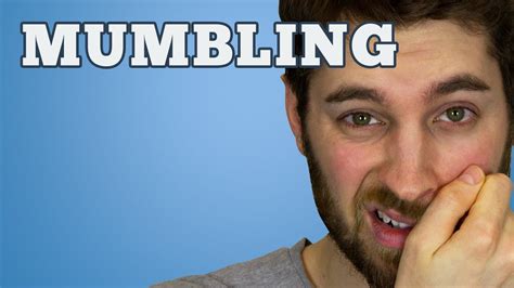Is mumbling a bad habit?