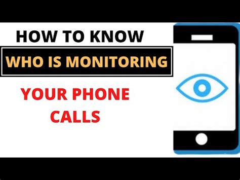 Is my phone being monitored by anyone?