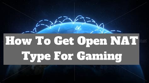 Is open NAT good for gaming?