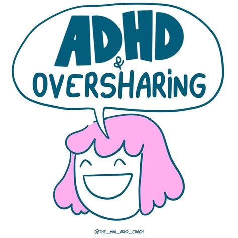 Is oversharing a symptom of ADHD?