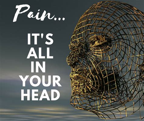 Is pain all in your head?