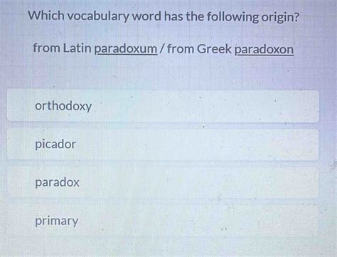 Is paradox Greek or Latin?