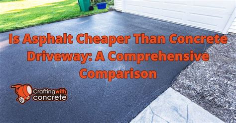 Is paving cheaper than concrete?