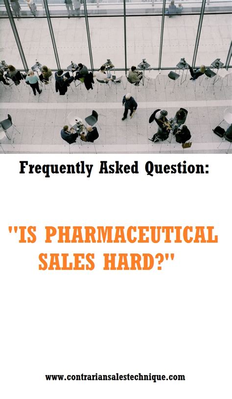 Is pharmaceutical sales hard?