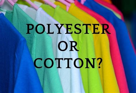 Is polyester or cotton better?