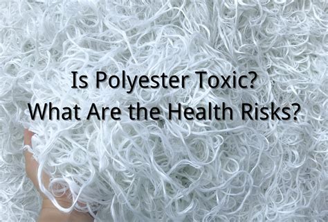 Is polyester toxic to sleep on?
