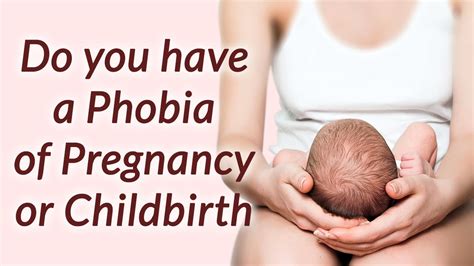 Is pregnancy phobia a thing?