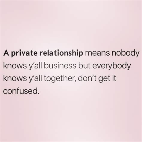 Is private relationship good or bad?