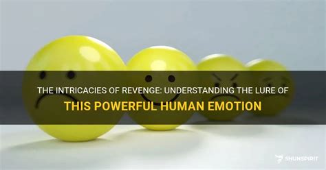 Is revenge a strong emotion?