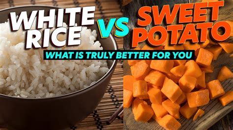 Is rice or sweet potato better for you?