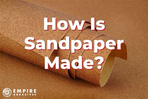 Is sandpaper man made?