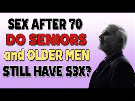 Is sex after 70 normal?