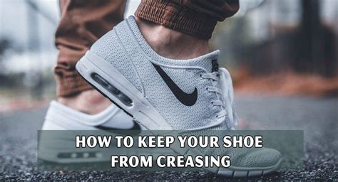 Is shoe creasing inevitable?