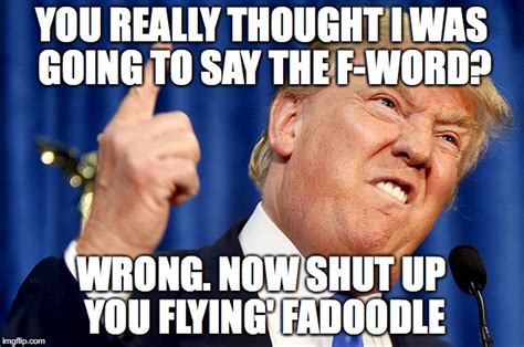 Is shut up the F word?