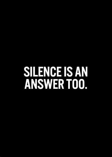 Is silence an answer too?
