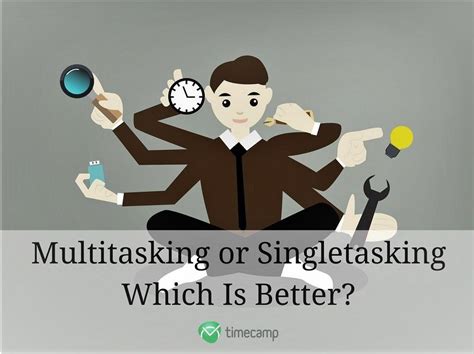 Is single tasking better than multitasking?