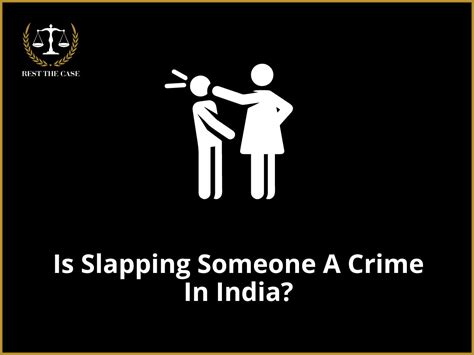 Is slapping a crime in India?