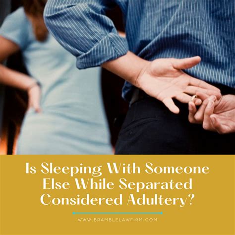 Is sleeping with someone while separated adultery?