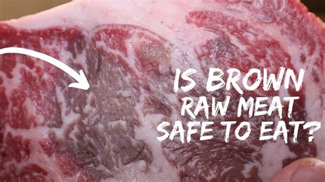 Is slightly brown meat OK to eat?