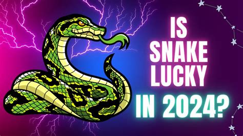 Is snake lucky in 2024?