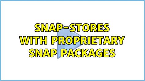 Is snap proprietary?