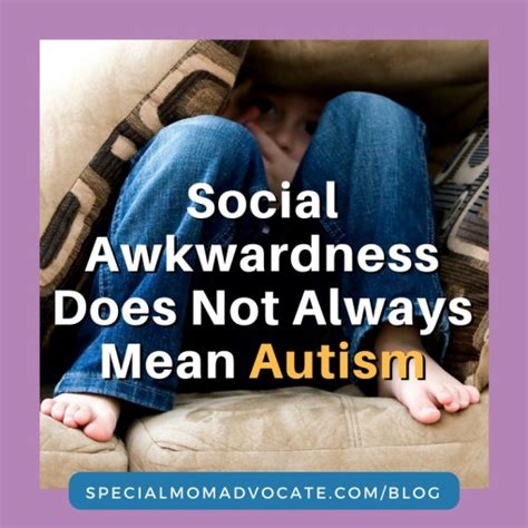 Is social awkwardness a form of autism?