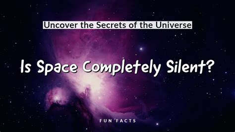 Is space completely silent?