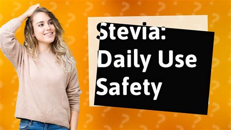 Is stevia OK everyday?