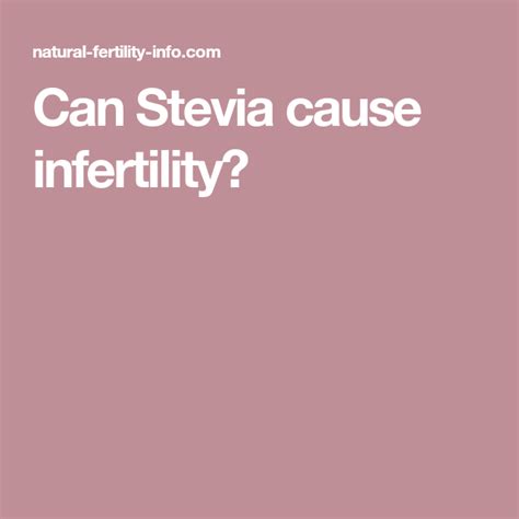 Is stevia linked to infertility?