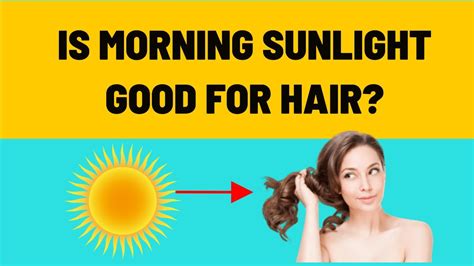 Is sunlight good for hair?