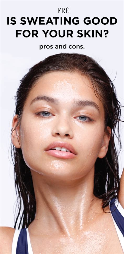 Is sweat good for oily skin?