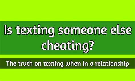 Is texting someone else cheating?