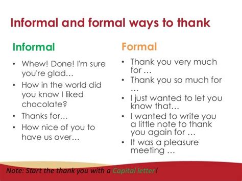 Is thank you informal or formal?