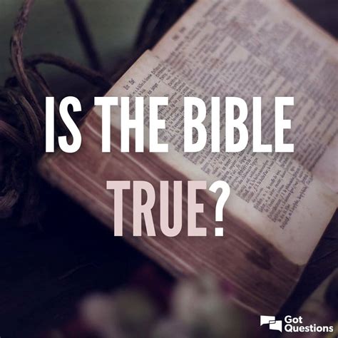 Is the Bible true facts?