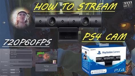 Is the PS4 camera good for streaming?