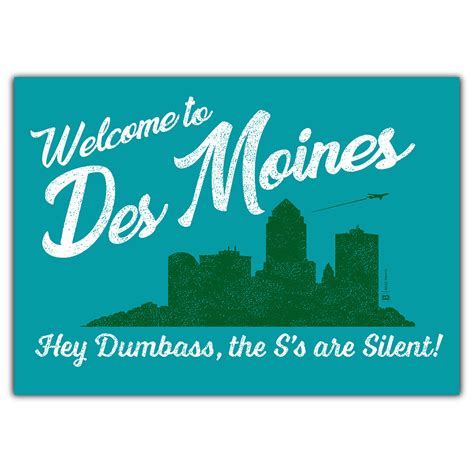 Is the S in Des Moines silent?
