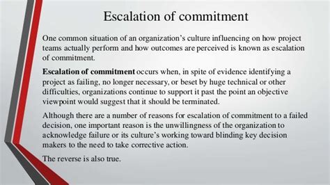 Is the most basic reason for escalation of commitment?