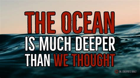 Is the sea deeper than we think?